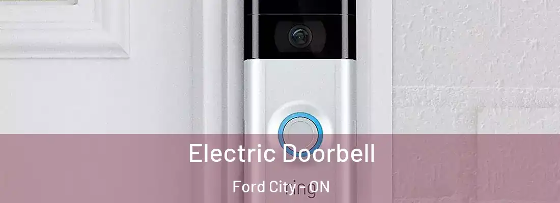  Electric Doorbell Ford City - ON