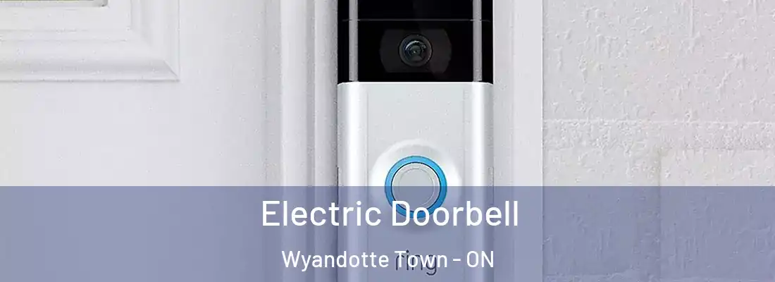  Electric Doorbell Wyandotte Town - ON