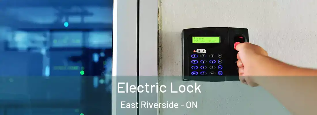  Electric Lock East Riverside - ON