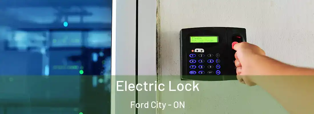  Electric Lock Ford City - ON