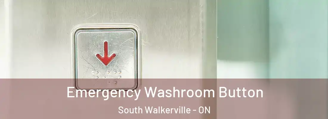  Emergency Washroom Button South Walkerville - ON