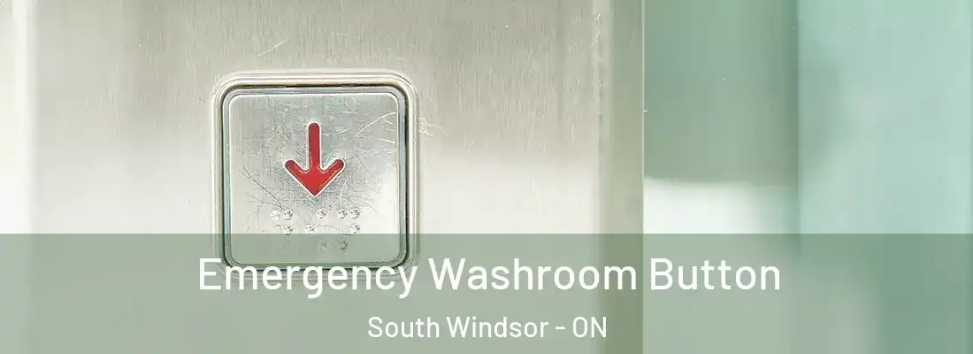  Emergency Washroom Button South Windsor - ON