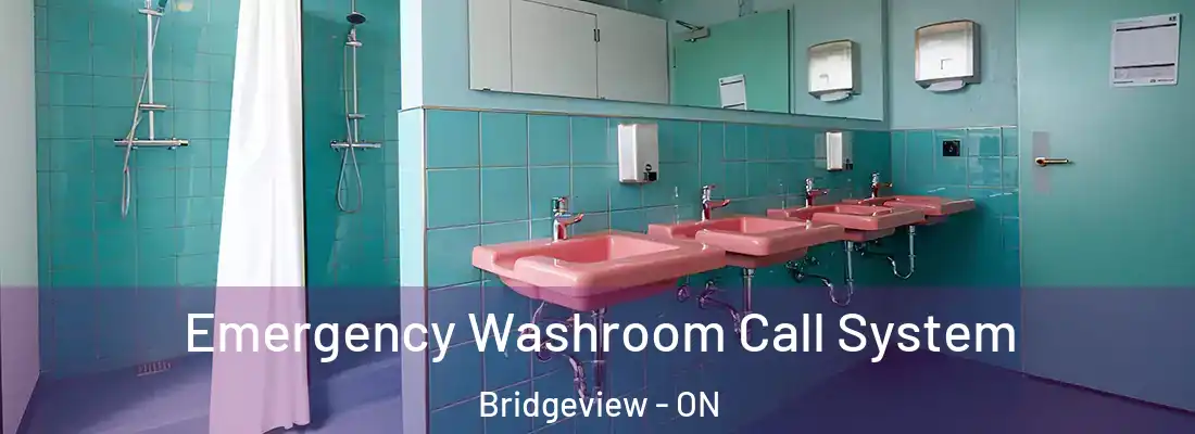  Emergency Washroom Call System Bridgeview - ON