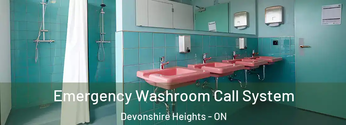  Emergency Washroom Call System Devonshire Heights - ON