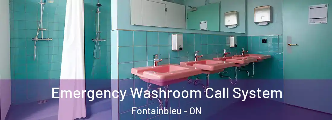  Emergency Washroom Call System Fontainbleu - ON