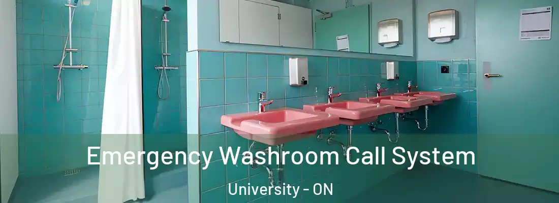  Emergency Washroom Call System University - ON