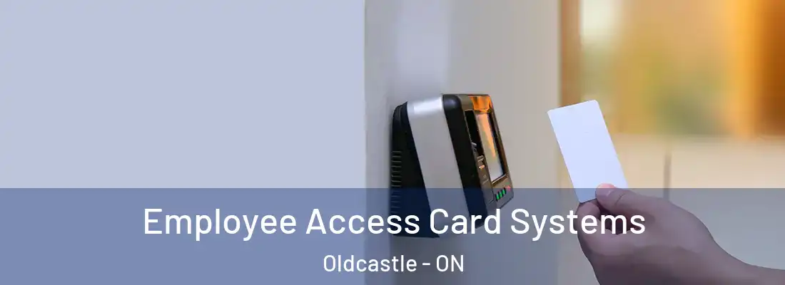 Employee Access Card Systems Oldcastle - ON