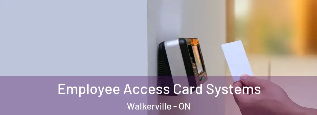  Employee Access Card Systems Walkerville - ON