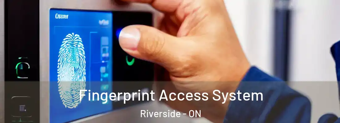  Fingerprint Access System Riverside - ON