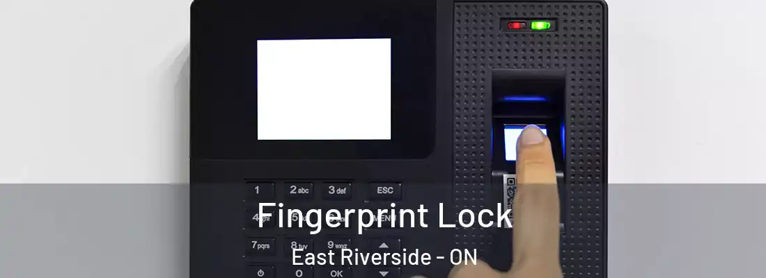  Fingerprint Lock East Riverside - ON