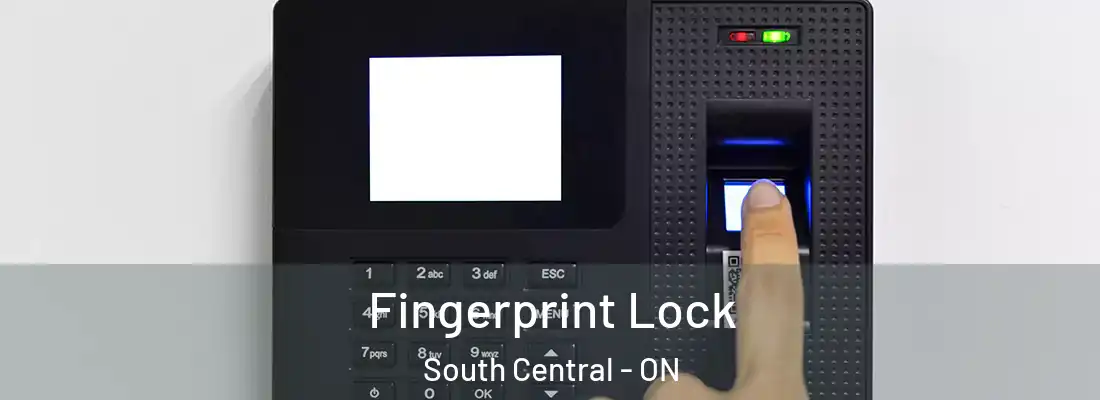  Fingerprint Lock South Central - ON