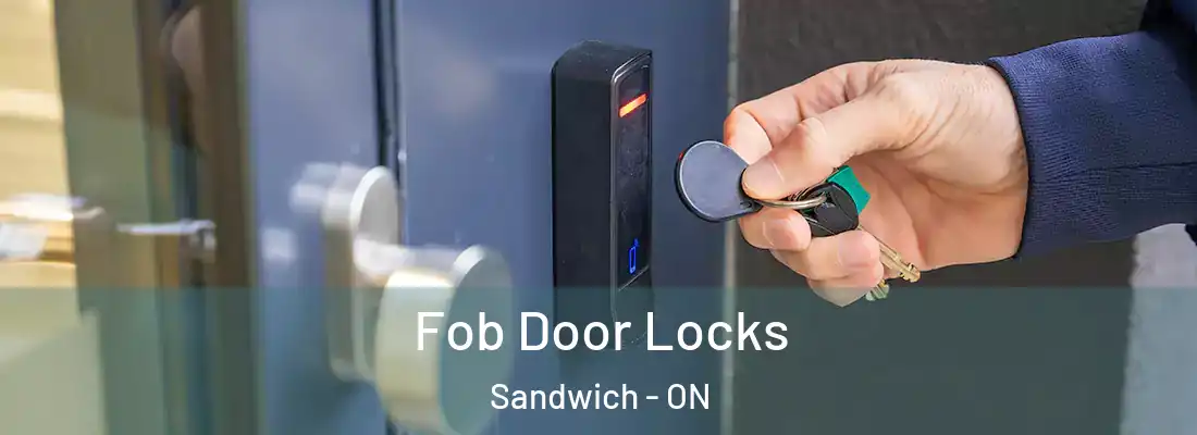  Fob Door Locks Sandwich - ON
