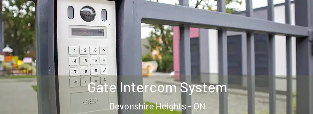  Gate Intercom System Devonshire Heights - ON