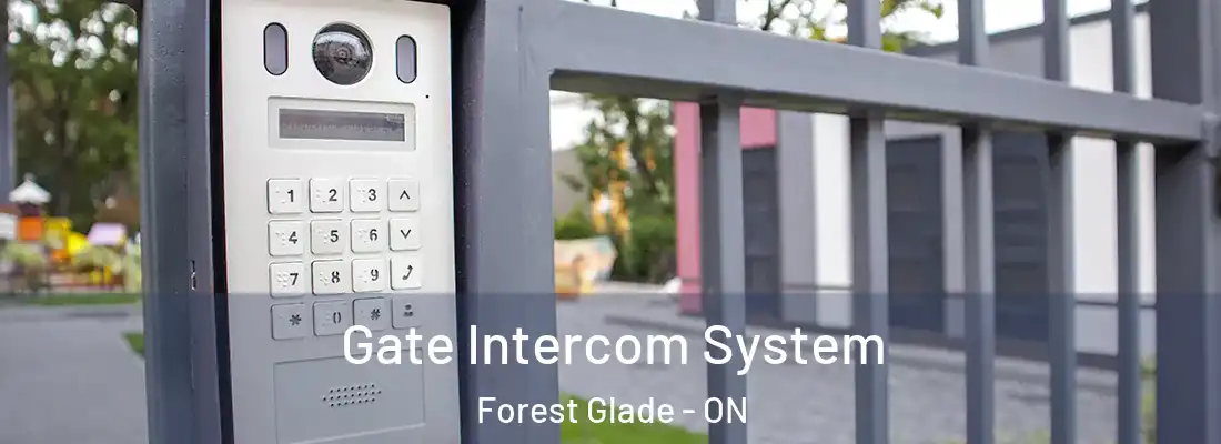  Gate Intercom System Forest Glade - ON
