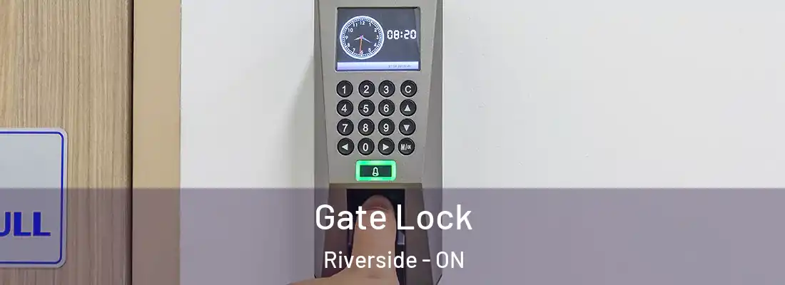  Gate Lock Riverside - ON