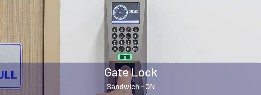  Gate Lock Sandwich - ON