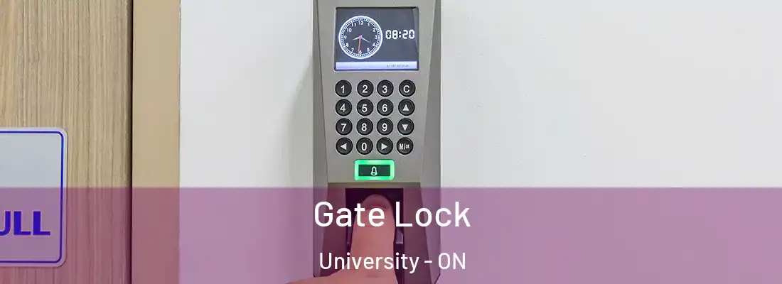  Gate Lock University - ON