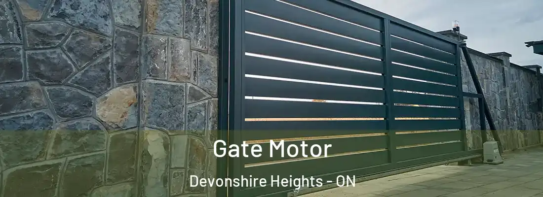  Gate Motor Devonshire Heights - ON