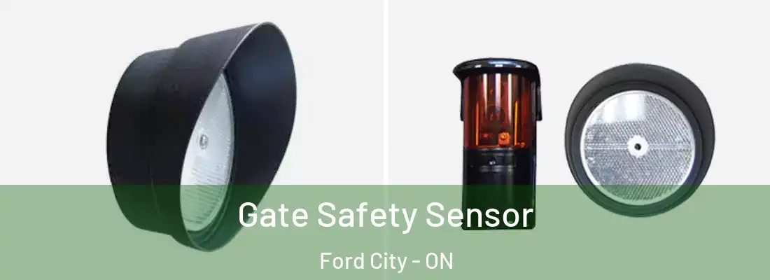  Gate Safety Sensor Ford City - ON