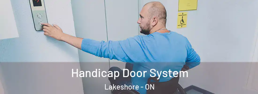  Handicap Door System Lakeshore - ON