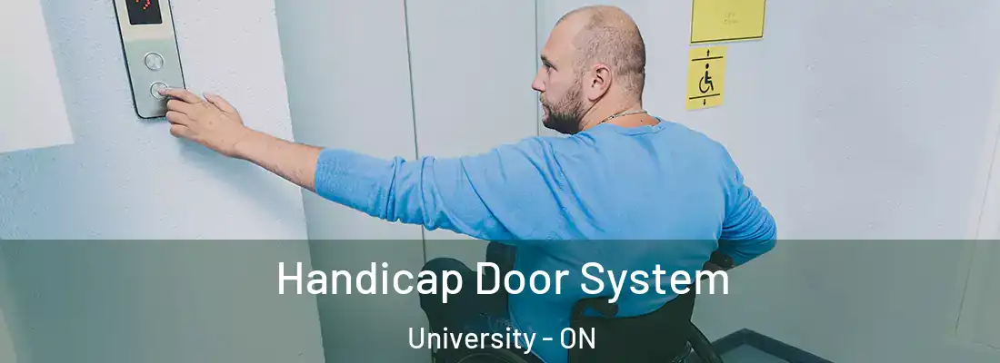  Handicap Door System University - ON