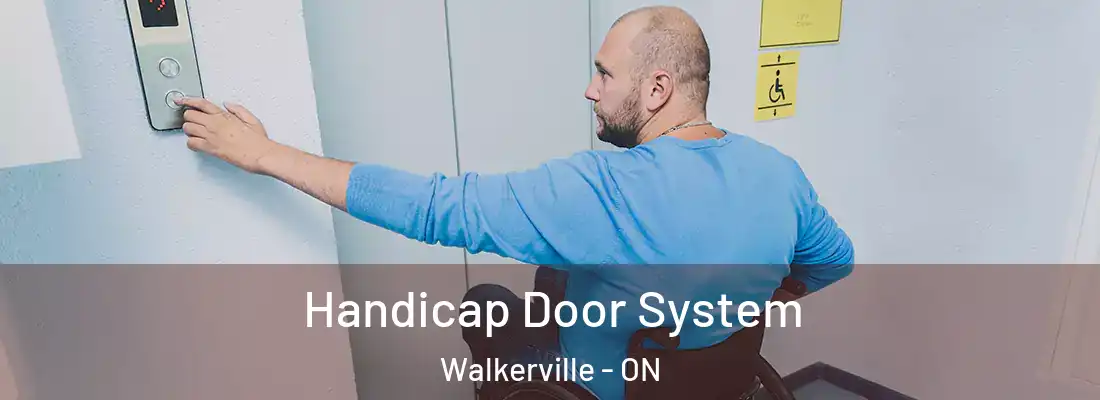  Handicap Door System Walkerville - ON