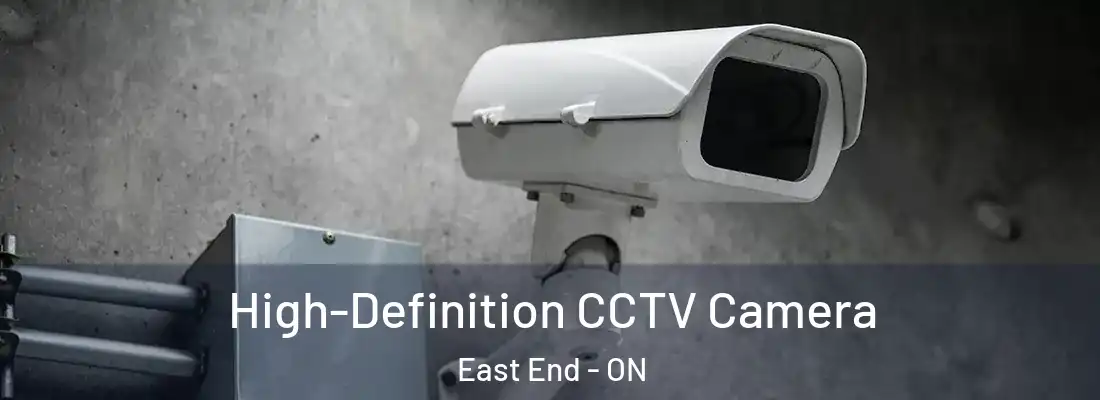  High-Definition CCTV Camera East End - ON