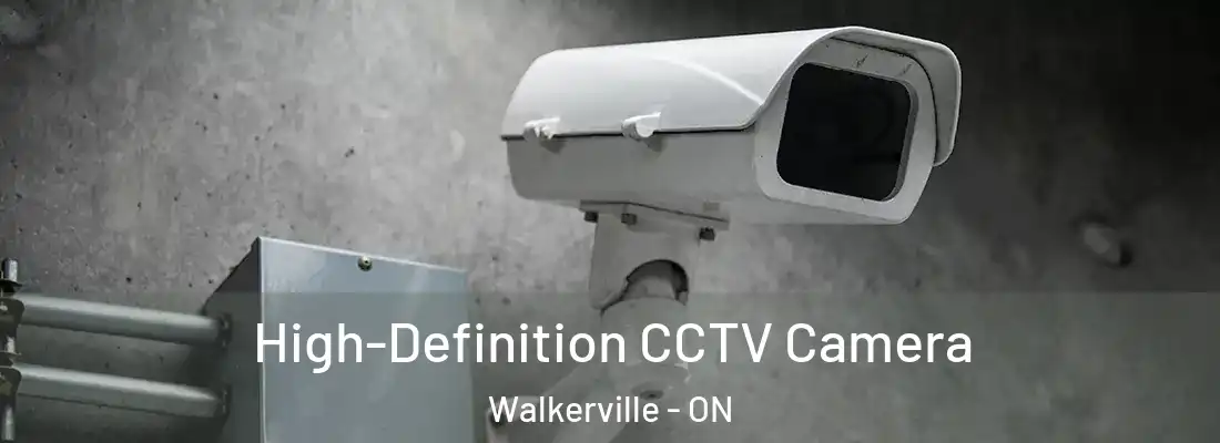  High-Definition CCTV Camera Walkerville - ON