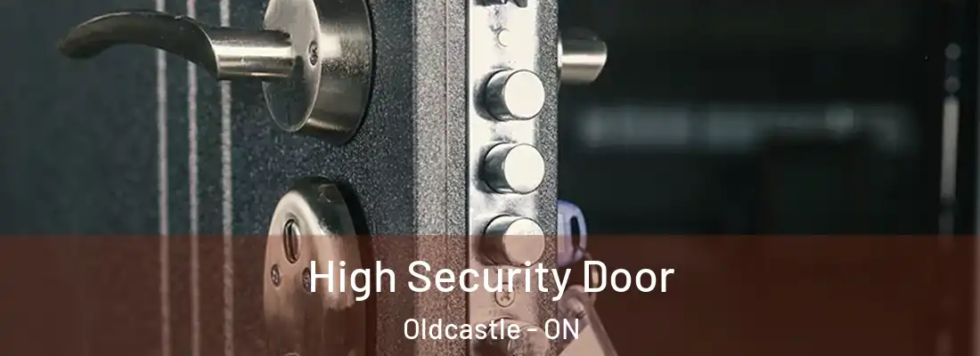  High Security Door Oldcastle - ON