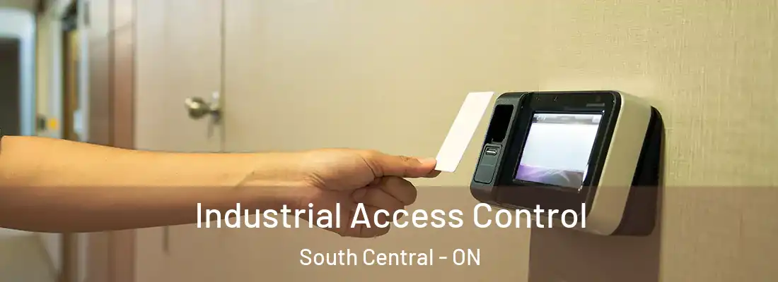 Industrial Access Control South Central - ON