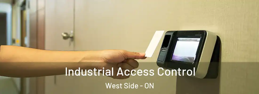  Industrial Access Control West Side - ON