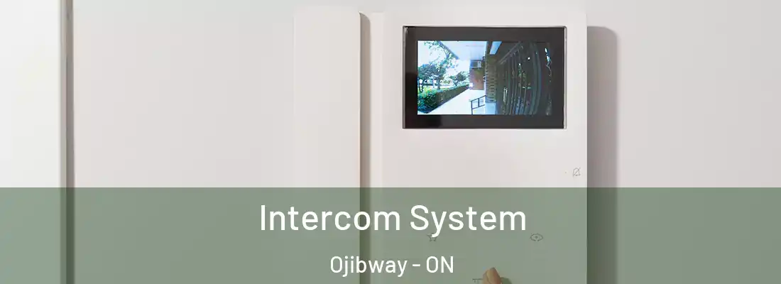  Intercom System Ojibway - ON