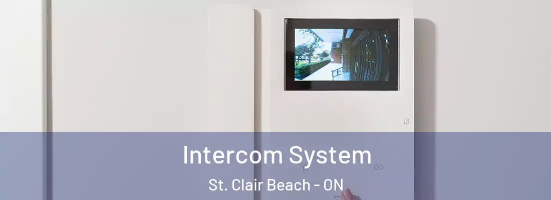  Intercom System St. Clair Beach - ON