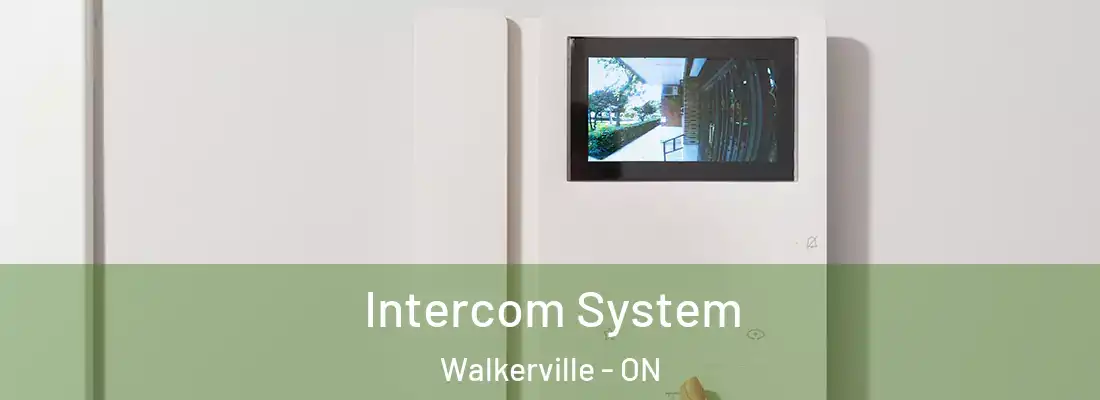  Intercom System Walkerville - ON