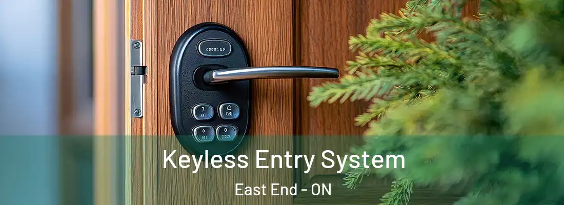  Keyless Entry System East End - ON