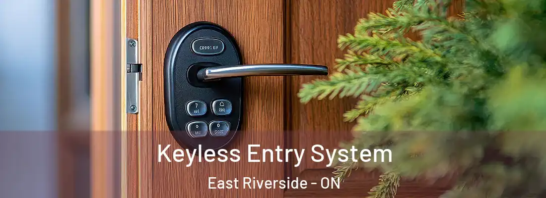  Keyless Entry System East Riverside - ON