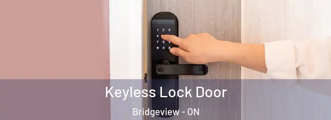  Keyless Lock Door Bridgeview - ON