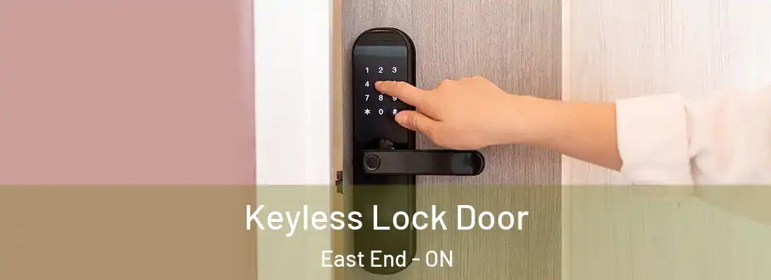  Keyless Lock Door East End - ON