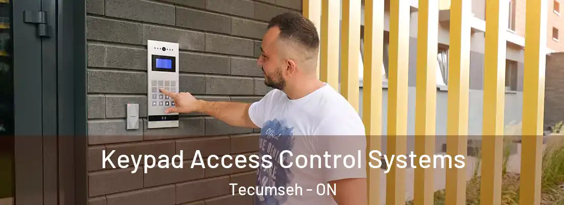  Keypad Access Control Systems Tecumseh - ON