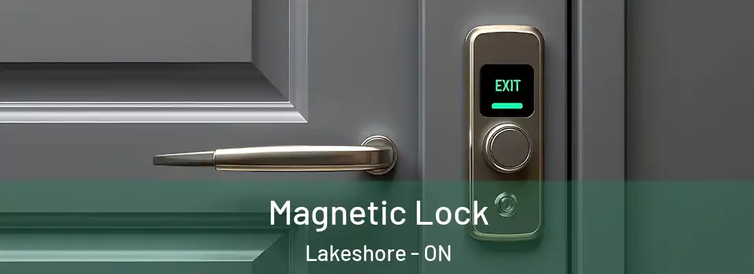  Magnetic Lock Lakeshore - ON