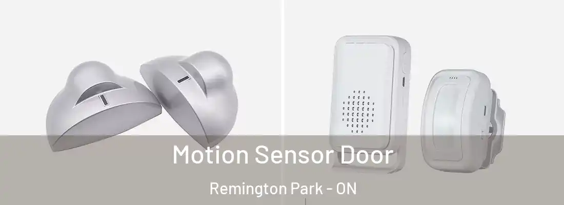  Motion Sensor Door Remington Park - ON