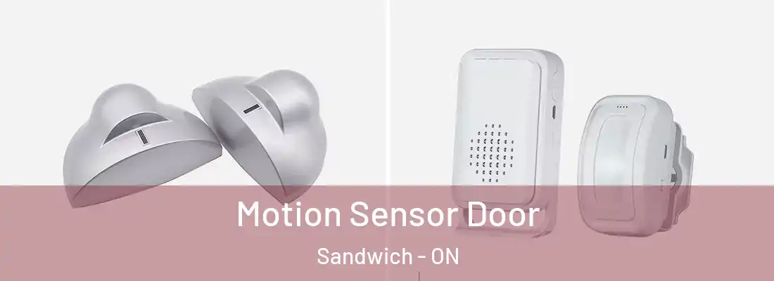  Motion Sensor Door Sandwich - ON