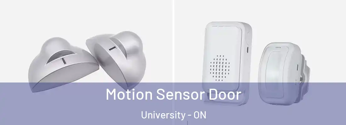  Motion Sensor Door University - ON