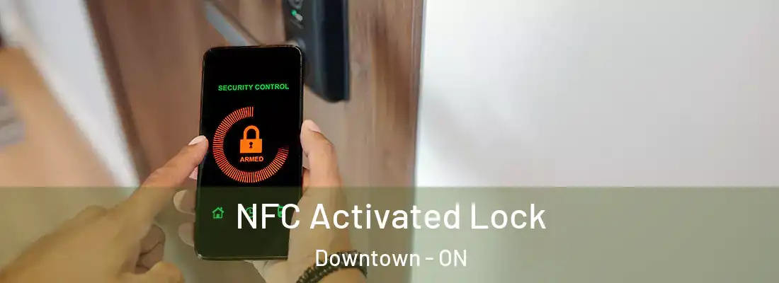  NFC Activated Lock Downtown - ON