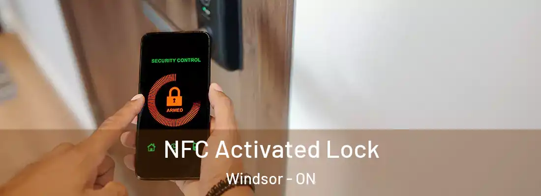  NFC Activated Lock Windsor - ON