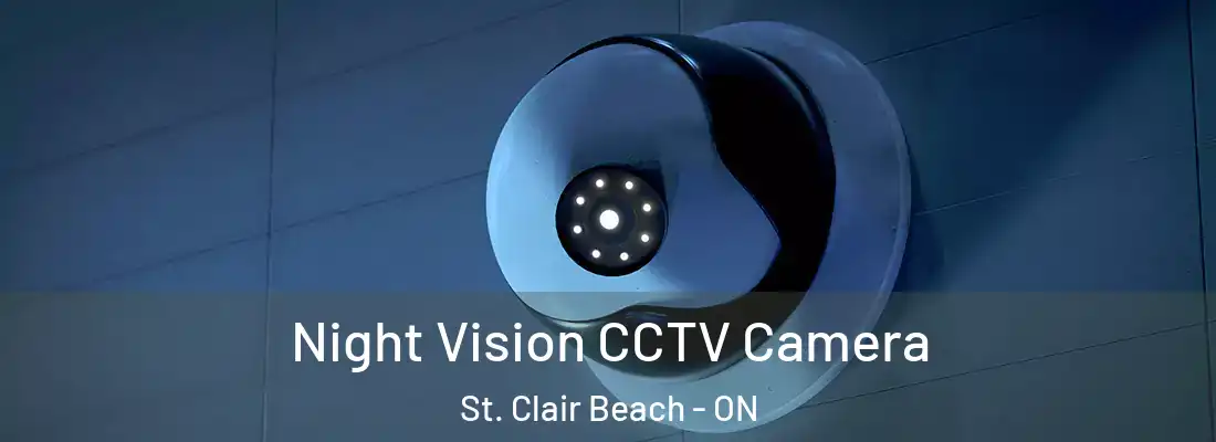  Night Vision CCTV Camera St. Clair Beach - ON