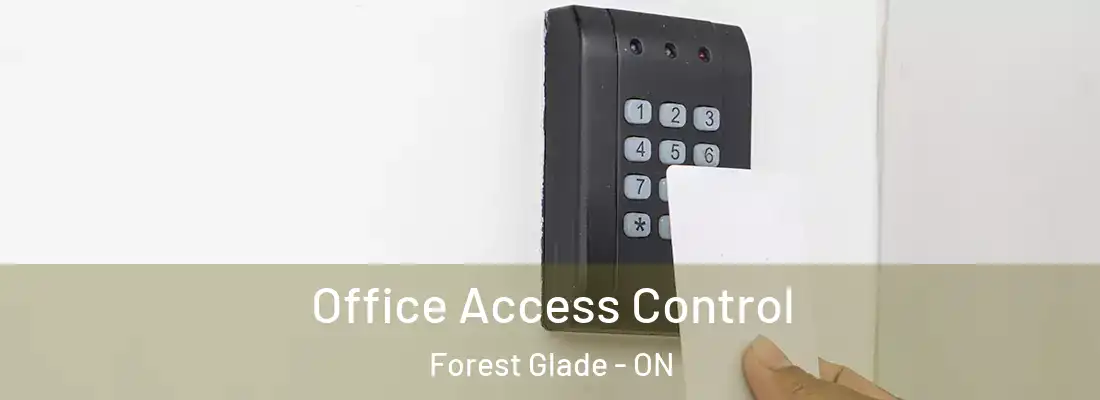  Office Access Control Forest Glade - ON