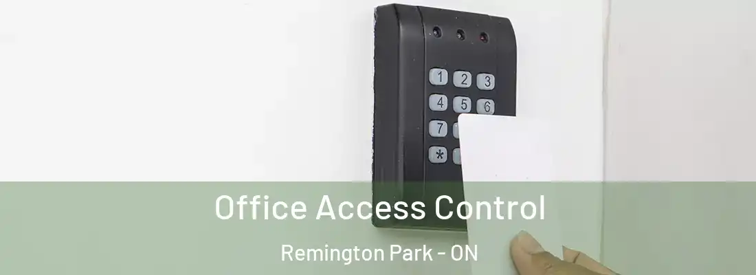  Office Access Control Remington Park - ON