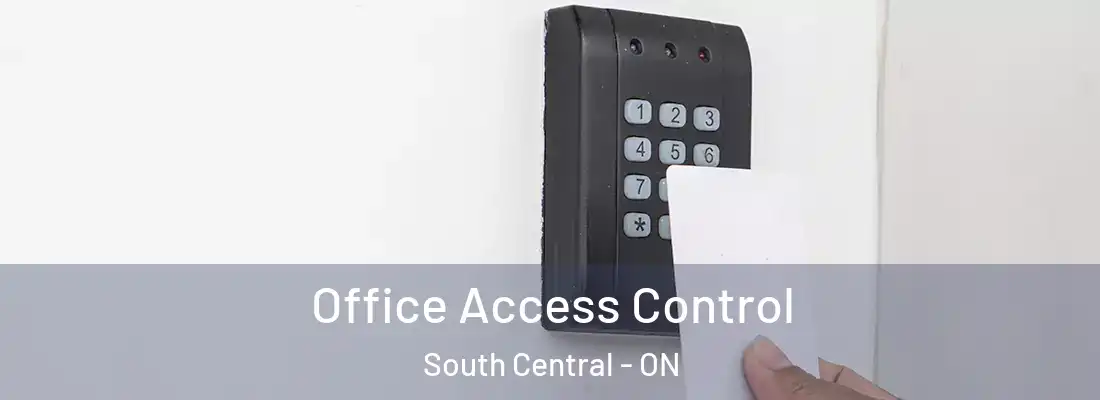  Office Access Control South Central - ON