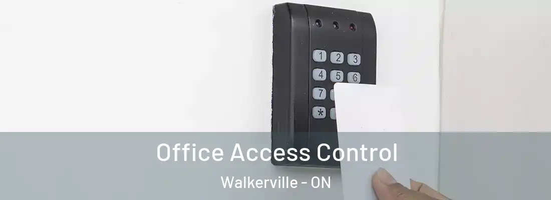  Office Access Control Walkerville - ON